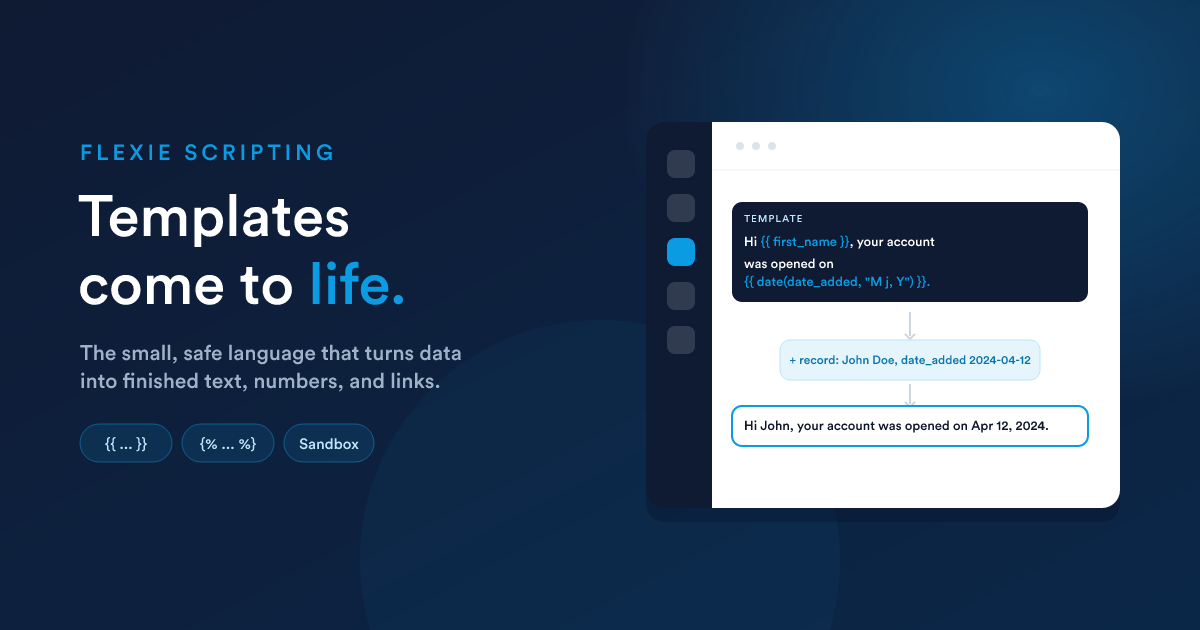 A template with a placeholder being filled in by Flexie at runtime, producing the finished result