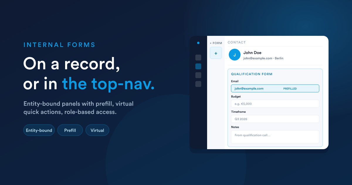 An entity-bound form open inside a contact profile, and a virtual form pinned to the top-nav of Flexie